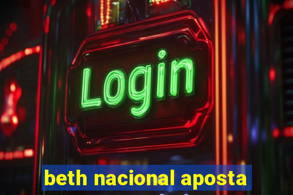 beth nacional aposta